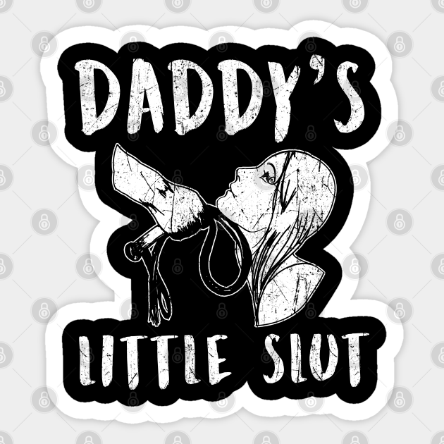 Bdsm Daddys Little Slut Bdsm Sticker Teepublic